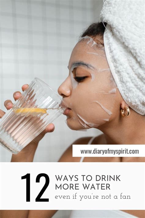 12 Simple Ways to Drink More Water .